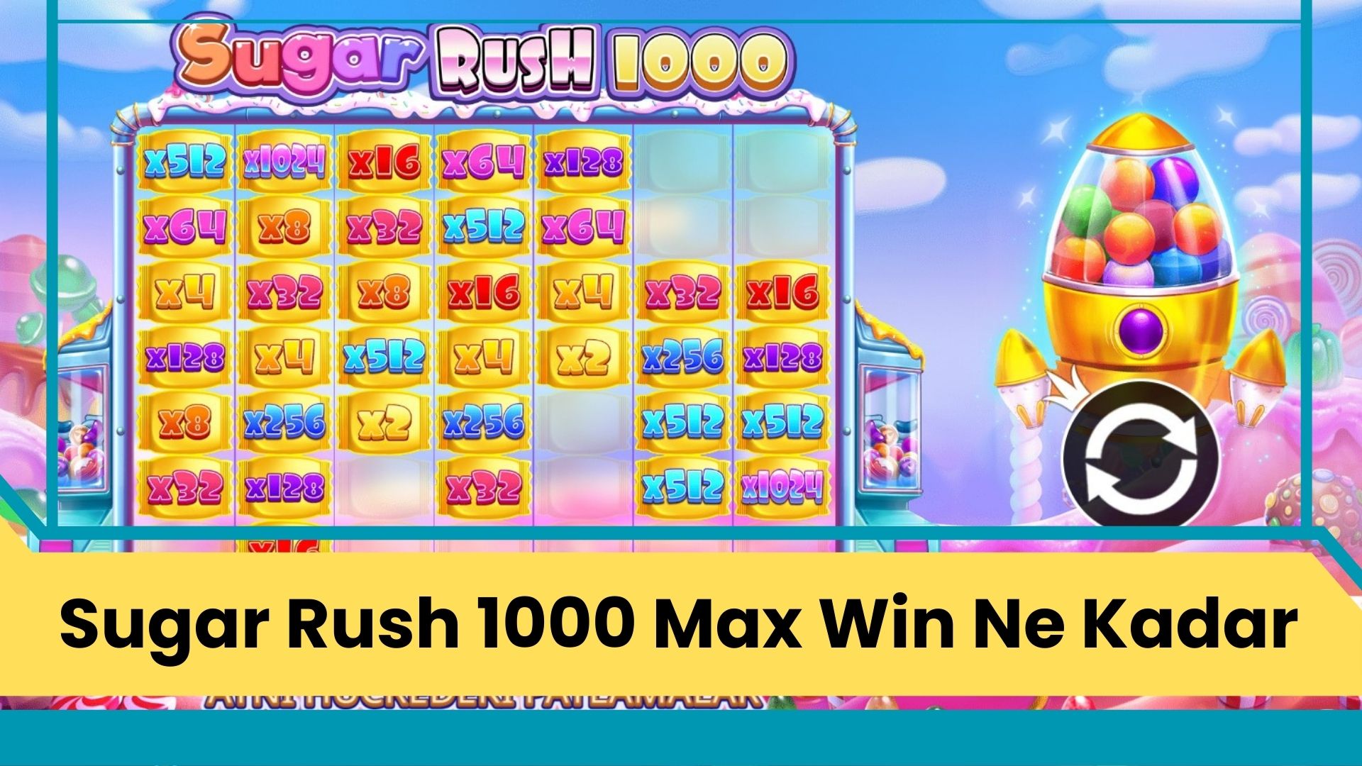 Sugar Rush 1000 Max Win Ne Kadar