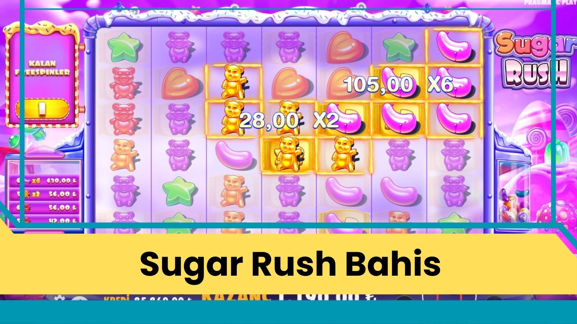 Sugar Rush Bahis